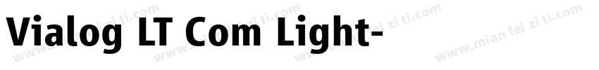 Vialog LT Com Light字体转换